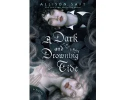 A Dark and Drowning Tide