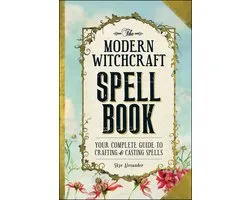 Modern Witchcraft Magic, Spells, Rituals - The Modern Witchcraft Spell Book