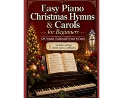 Easy Piano Christmas Hymns & Carols for Beginners