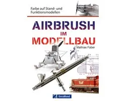 Airbrush im Modellbau