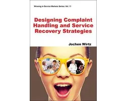 Winning in Service Markets Series 11 - Designing Complaint Handling and Service Recovery Strategies