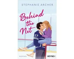 Die Vancouver-Storm-Reihe 1 - Behind the Net