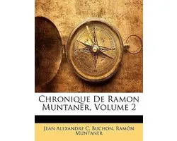 Chronique de Ramon Muntaner, Volume 2