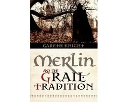 Merlin and the Grail Tradition