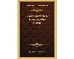 Revue Poitevine Et Saintongeaise (1889)
