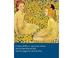 Ferdinand Hodler und Cuno Amiet