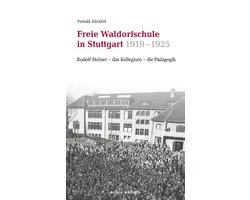 Freie Waldorfschule in Stuttgart 1919 - 1925