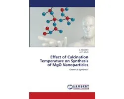 Effect of Calcination Temperature on Synthesis of MgO Nanoparticles