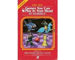 Top 10 Games- Top 10 Games You Can Play In Your Head, By Yourself