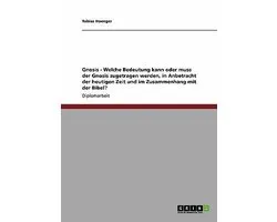 Gnosis - Welche Bedeutung kann oder muss der Gnosis zugetragen werden, in Anbetracht der heutigen Zeit und im Zusammenhang mit der Bibel?