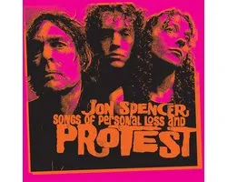 Jon Spencer - Songs Of Personal Loss And Protest (CD)