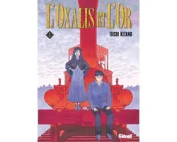 L'Oxalis et l'or 4 - L'Oxalis et l'or - Tome 04
