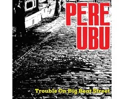 Trouble On Big Beat Street