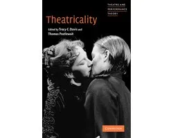 Theatre and Performance Theory- Theatricality