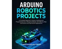 Arduino Robotics Projects