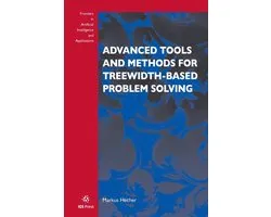 Frontiers in Artificial Intelligence and Applications (IOS Press)- Advanced Tools and Methods for Treewidth-Based Problem Solving