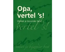 Opa Vertel 's ! / Druk Heruitgave