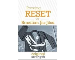 Pressing Reset For...- Pressing RESET for Brazilian Jiu-Jitsu