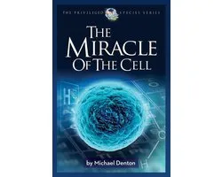 The Miracle of the Cell