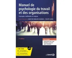Manuel de psychologie du travail et des organisations : Série LMD