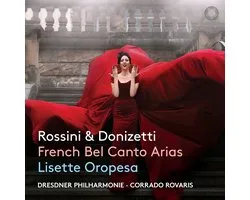Lisette Oropesa, Dresdner Philharmonie, Corrado Rovaris - Donizetti & Rossini: French Bel Canto Arias (SACD)