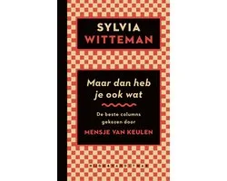 Maar dan heb je ook wat