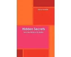 Hidden Secrets from the World of Dr Maths