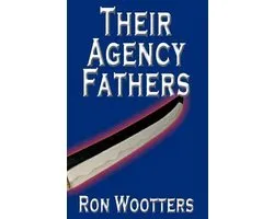 Their Agency Fathers