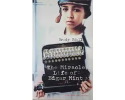 The Miracle Life of Edgar Mint-Brady Udall, 9780224050579