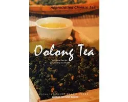 Oolong Tea - Appreciating Chinese Tea series