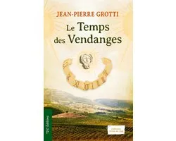 Collection Terres du Sud - Le temps des vendanges