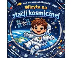 Moja pierwsza podróż rakietą