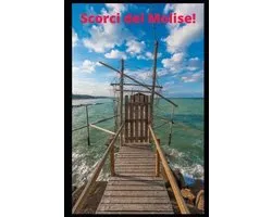 Molise Borgo Per Borgo: Guide AI Centri Nascosti- Scorci del Molise