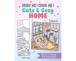 Draw me! Color me!- Draw me! Color me!: Cute & Cozy Home