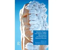 Modern Pagan and Native Faith Movements in Central and Eastern Europe