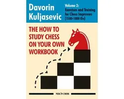 The How to Study Chess on Your Own Workbook Volume 2