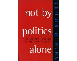 Not by Politics Alone