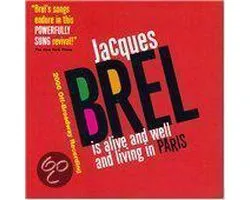 Jacques Brel is Alive and Well and Living in Paris [2006 Off-Broadway Recording]