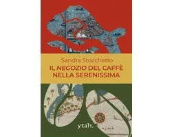 Il negozio del caffè nella Serenissima