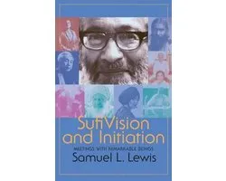 Sufi Vision and Initiation