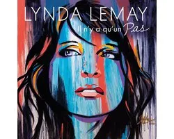 Lynda Lemay - Il N'y A Qu'un Pas