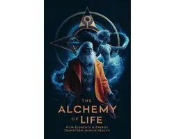 MYSTIC WELLNESS LAB 9 - The Alchemy of Life – How Elements & Energy Transform Human Health
