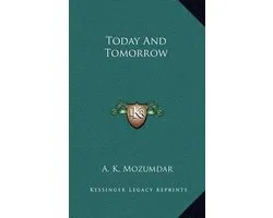 Today and Tomorrow