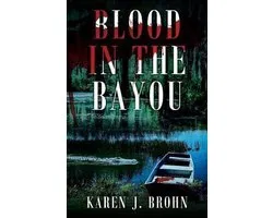 Blood in the Bayou