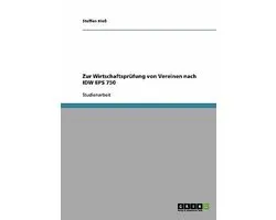 Zur Wirtschaftsprufung Von Vereinen Nach IDW EPS 750