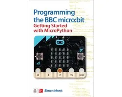 Programming the BBC micro:bit: Getting Started with MicroPython