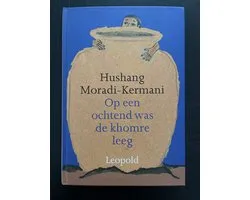 Op een ochtend was de khomre leeg