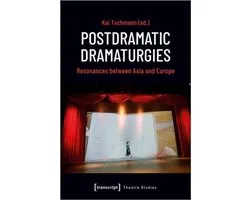 Theatre Studies- Postdramatic Dramaturgies