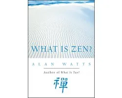 What Is Zen?