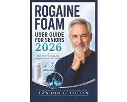 Rogaine Foam User Guide for Seniors 2026